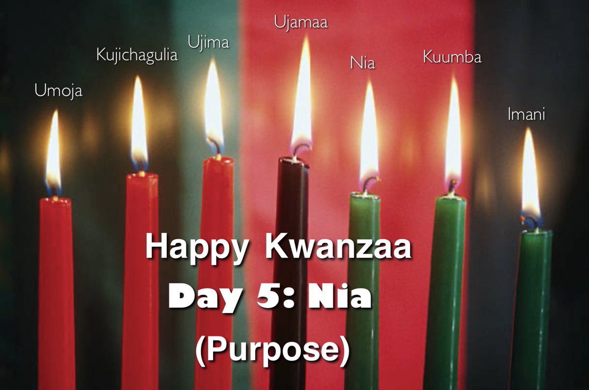 #Kwanzaa Happy Kwanzaa Day 5 💚❤️🖤 Habari Gani? Today is Nia (nee-Yah) Purpose which is to make our collective vocation the building & developing of our community in order to restore our people to their traditional greatness. 

#Nia #Purpose #kwanzaa2022 #KWANZAAchat #NguzoSaba