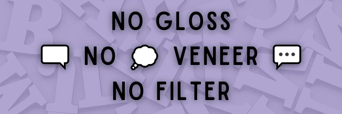 The 2023 Substack Header: on a purple background of raised letters, the words 'No Gloss, No Veneer, No Filter' appear