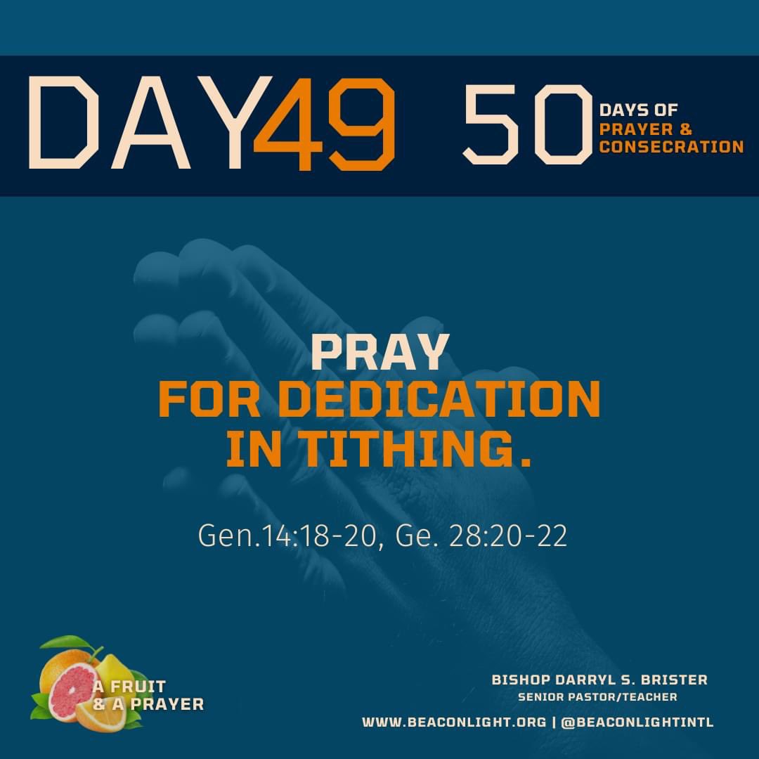 God1stcf_'s tweet photo. Day # 49
Pray for dedication in tithing.
(Gen.14:18-20, Ge. 28:20-22) #GodFirst #AFruitNAPrayer 🍍🍎🍌🍊🍓🍉🍇 https://t.co/7GdZSbQowp
