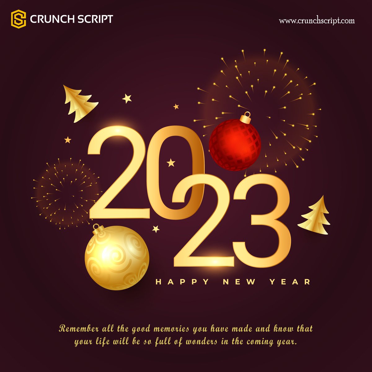 crunchscriptcom's tweet image. Remember all the good memories you have made, and know that your life will be so full of wonders in the coming year.
#NewYear2023 #HappyNewYear2023 #crunchscript
