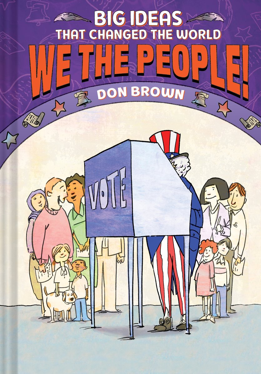 'Brown has proven to be the graphic novel gold standard in fact-driven, deeply humane middle grade history.'

WE THE PEOPLE! by Don Brown has received a ⭐ starred ⭐ review from @ALA_Booklist! Check it out! #BigIdeasSeries bit.ly/3WCnEU4