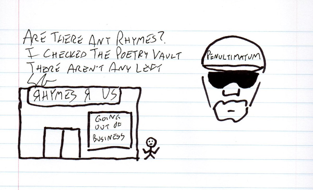 StickPersonPoet's tweet photo. https://t.co/VLRWAPnurx

221227
Penultimatum

Are there any rhymes?
I checked the poetry vault
There aren't any left https://t.co/glGyfhc7jM