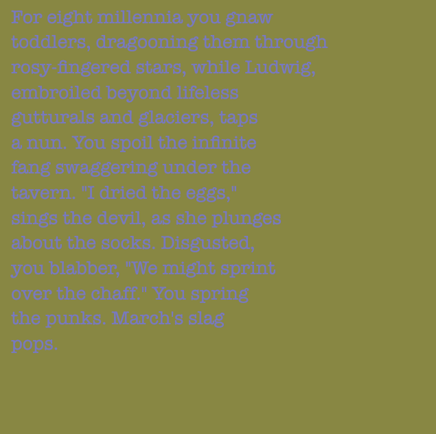 yourstorywtf's tweet photo. Thanks to #0x8883E, who minted #YourStory #61 and #62.
"You #shoulder the #hairy #seagull #zigzagging over the #Albertina."
#tabluarwriting #algorithmicfiction #generativetext #NFT https://t.co/U8q5X0HZHl