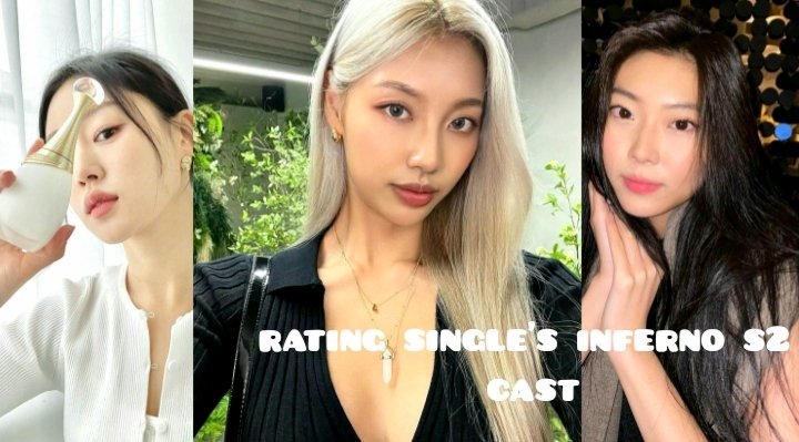 anothermuse_'s tweet photo. rating singles inferno s2 cast (instagram &amp; style) 🌸 https://t.co/6SQg5GUEaH

#SinglesInferno #SinglesInferno2Ep6 #nadine #sejeong #seulki #netflix #youtube https://t.co/rbDLu4Qwjg