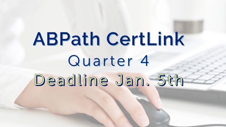 TheABPath's tweet image. ⭐ Reminder: ABPath CertLink Quarter 4 ends on Jan. 5, 2023. Be sure to finish your questions before that date at abpath.mycertlink.org  #ContinuingCertification