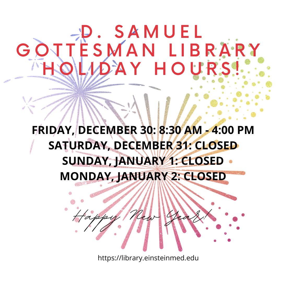 EinsteinLibrary's tweet image. All of us at the Einstein Library wish you health, happiness, and the best evidence in 2023! See you on January 3. @einsteinmed @EinsteinPhD @epa_einstein @einsteincpd