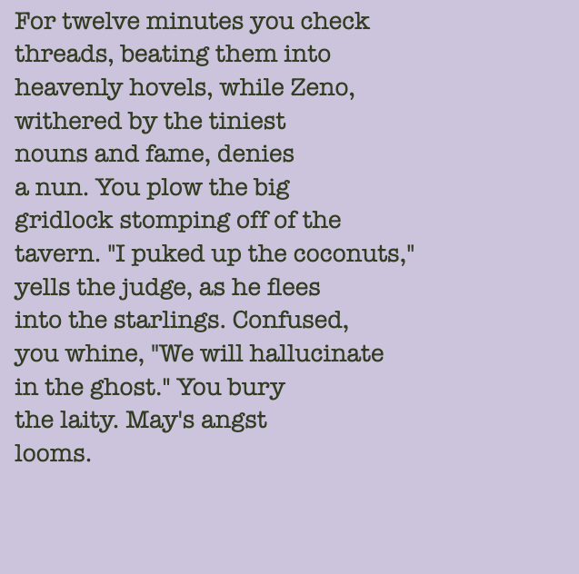 yourstorywtf's tweet photo. Thanks to #0xF1F785, who minted #YourStory #55 & #56.
"You whip the #spoiled #minstrel #zigzagging about the #stadium.'"
#tabluarwriting #algorithmicfiction #generativetext #NFT https://t.co/AyF3hwi6fG