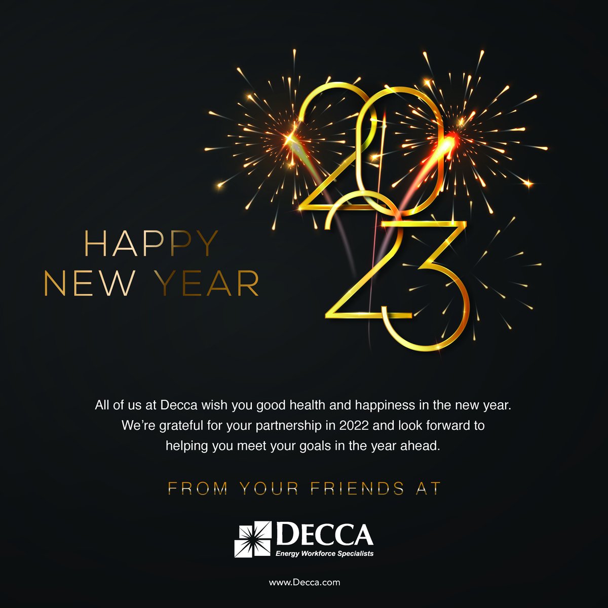 DeccaEnergy's tweet photo. Thank you for helping make this a truly enjoyable, successful, and fulfilling year. We wish you a happy and healthy New Year ahead! #HappyNewYear https://t.co/qrDyjKYFkU