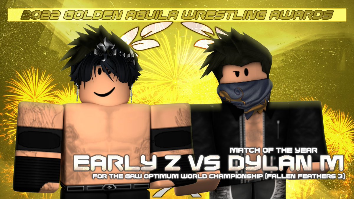 golden_aguila's tweet photo. GAW AWARDS 2022 - MATCH OF THE YEAR

Congratulations to @zEarlyz (nerd) and @DustDyl_ for having the BEST match of 2022! https://t.co/BW65mkglaO