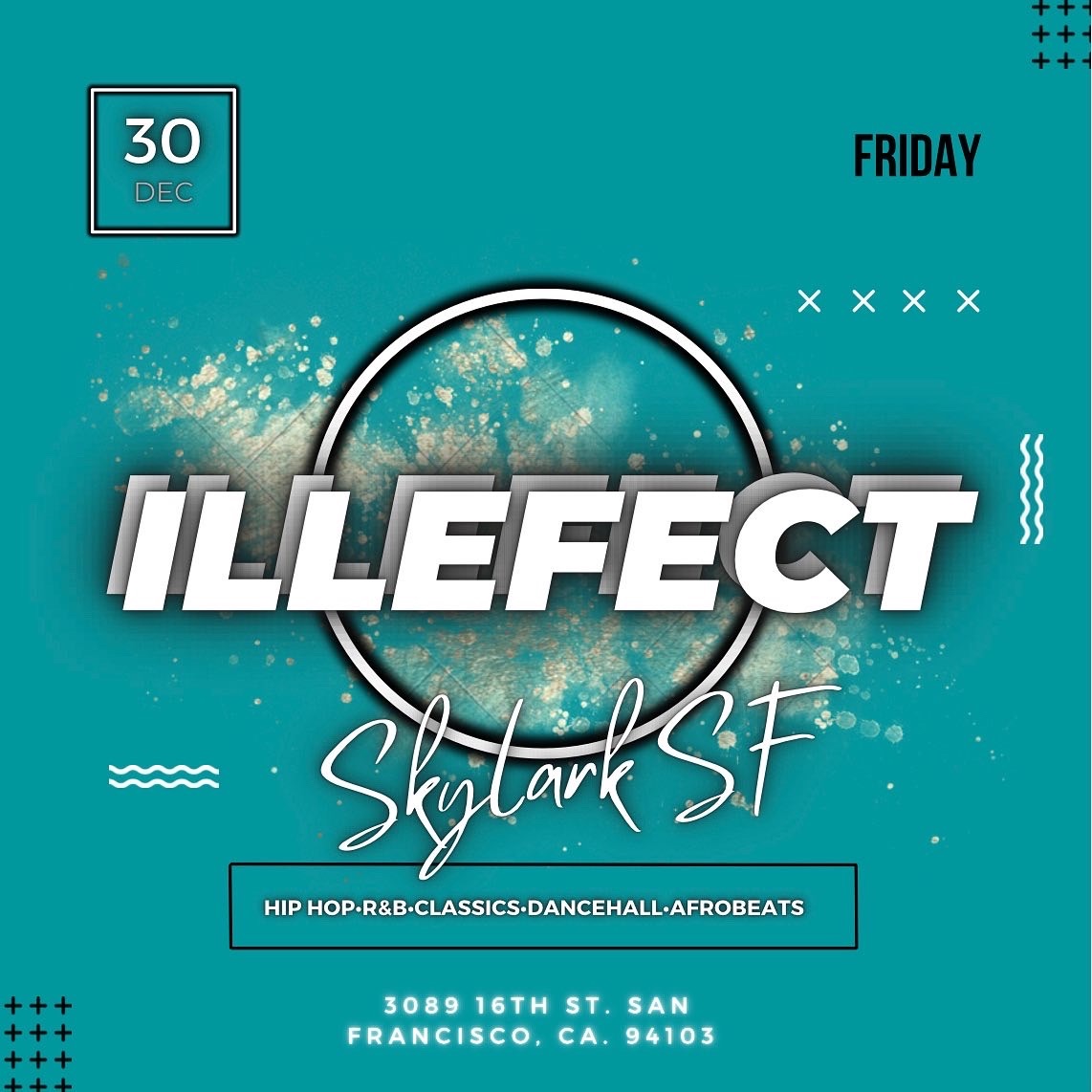 ILLEFECT's tweet image. Tonight @SkylarkSF!