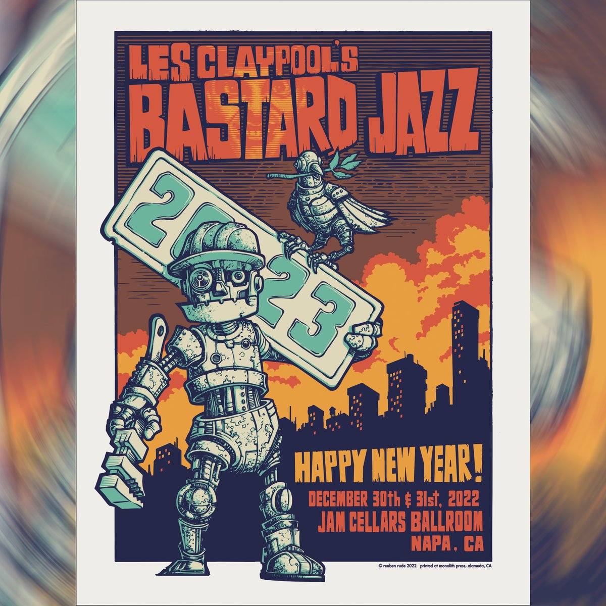The poster for Les Claypool's Bastard Jazz New Year's performance is designed by Reuben Rude. A limited edition of 220, 18x24, 5-color prints will be available at the merch booth each night, with a small number signed by Les. Tix are still available at lesclaypool.com.