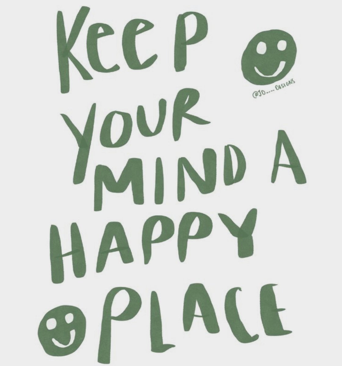 Keep your mind a happy place. 
#createkindess #bepositive