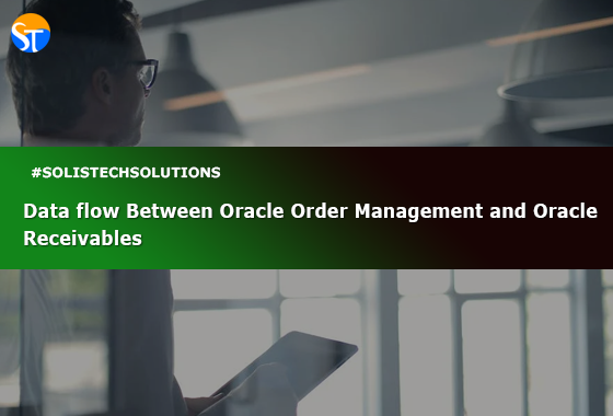 Solistech's tweet photo. Data flow between Oracle Order Management and Oracle Receivables; Explained
https://t.co/WisOQsNttN
.
.
#OracleSupport #OracleEBS #DatabaseSupport #ERP #OracleAppsTechnical #ManagedServices #solistechsolutions #oracleapplications #OracleServices #inventorymanagement https://t.co/xVGzDwhVFj