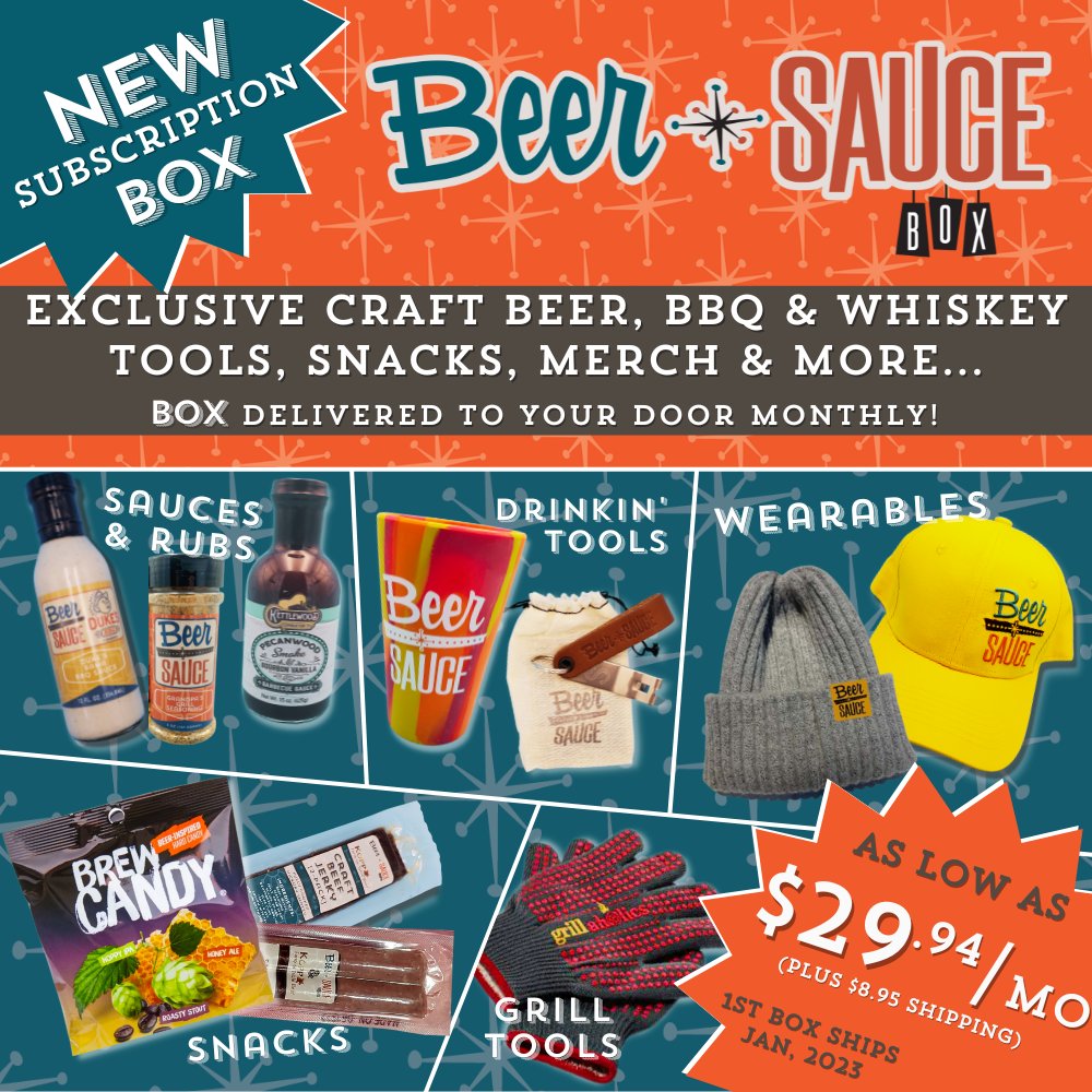 Each month, BeerSauce Box delivers to your door Exclusive Beer, Whiskey and BBQ Tools, Toys, Unique Wearables, Tasty Snacks, Artisan Sauces/Rubs and Useful Goodies.
.
ORDER NOW: Box.BeerSauceShop.com
.
#CraftBeer #Beer #BBQ #Barbecue #Whiskey #Grilling #SubscriptionBox