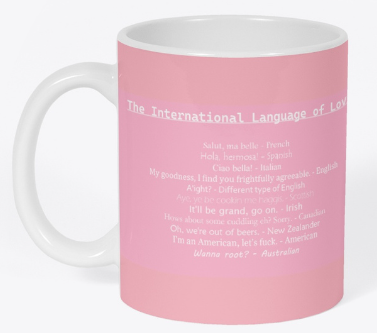thisistheintnot's tweet photo. Ladies! Behold! The International Language of Love mug! #yeptheyreallthesame #pinkmug #thisistheinternetnotamerica https://t.co/uSVSXnTGwp