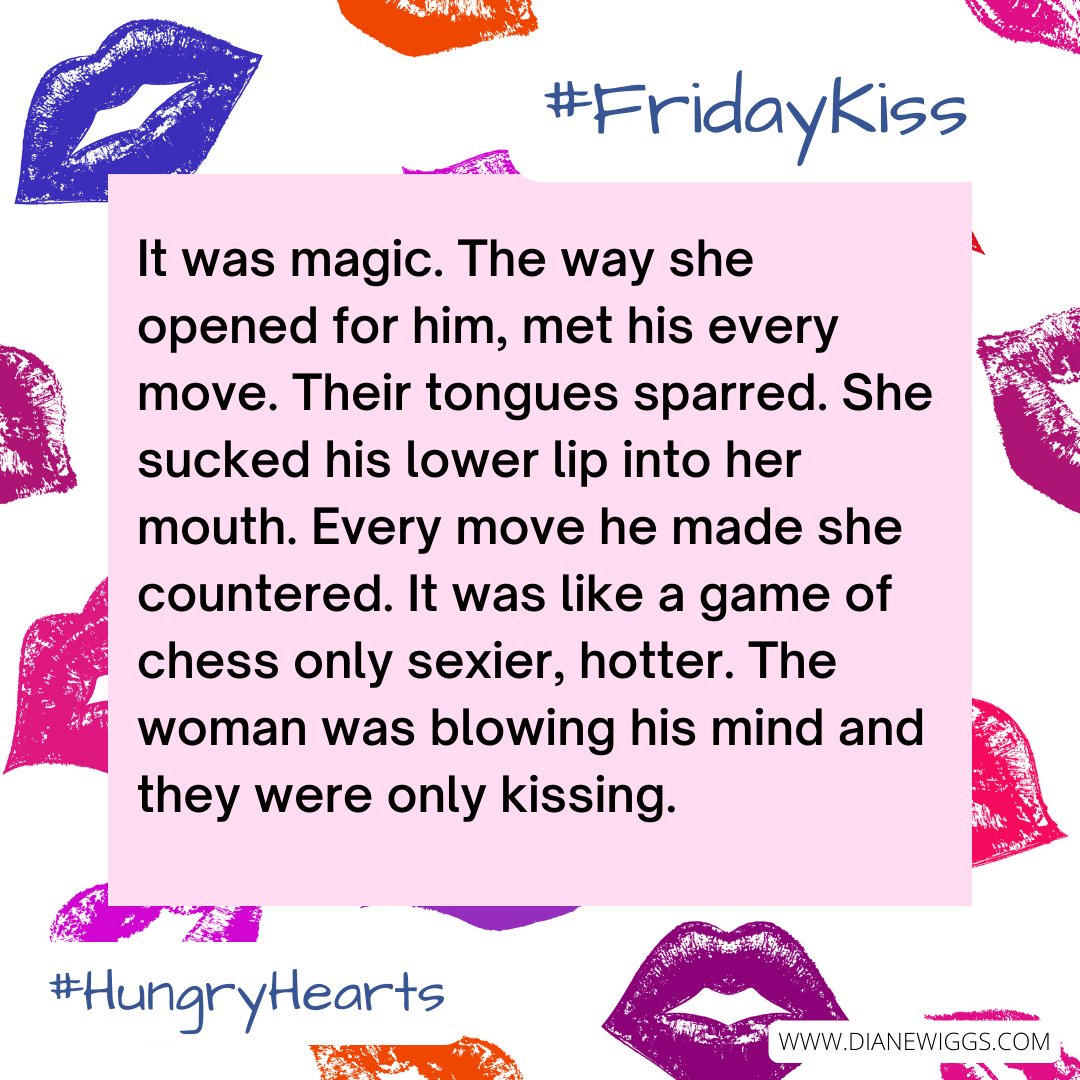 DianeWiggs's tweet photo. It was magic. The way she opened for him met his every move. Their tongues sparred. She sucked his lower lip into her mouth. Every move he made, she countered. It was like a game of chess, only sexier, hotter. The woman was blowing his mind, and they were only kissing.#FridayKiss https://t.co/cncxkp1HFg