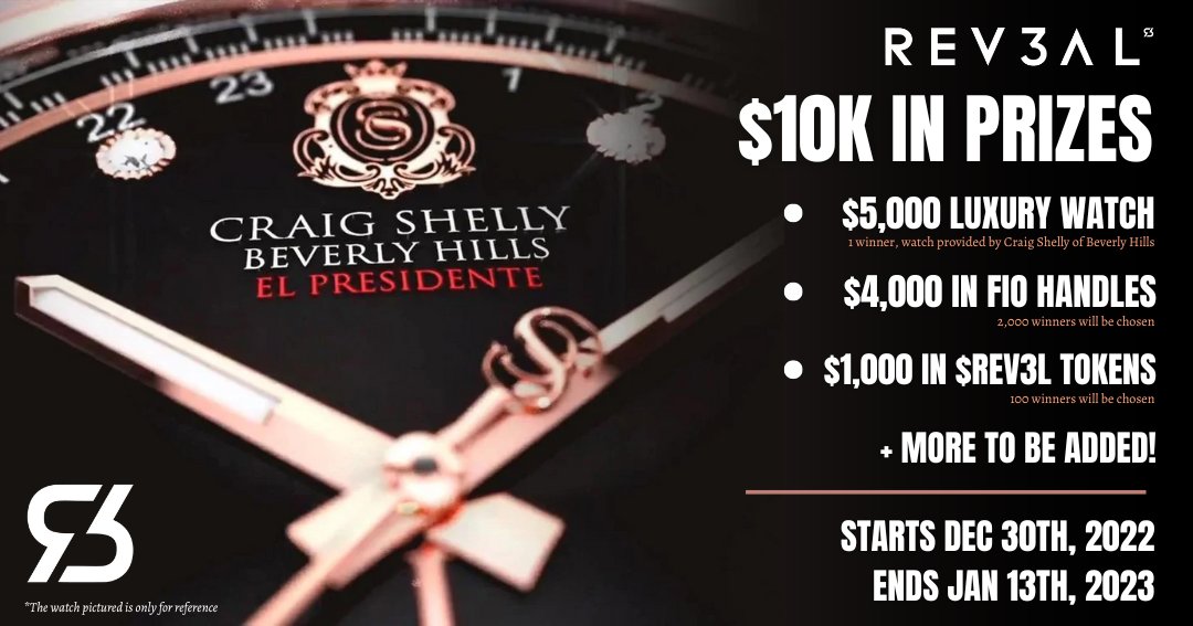 Rev3alTech's tweet photo. 🚨GIVEAWAY Announcement!🚨

Our $10k #giveaway is now LIVE! Use the link below &amp; enter for your chance to win some amazing prizes!

⭐️$5k Luxury Watch from Craig Shelly Beverly Hills
⭐️$4k in FIO Crypto Handles from @joinFIO 
⭐️$1k in $REV3L Tokens 

https://t.co/JtyMbJZMHv https://t.co/sOD5T2c4tE