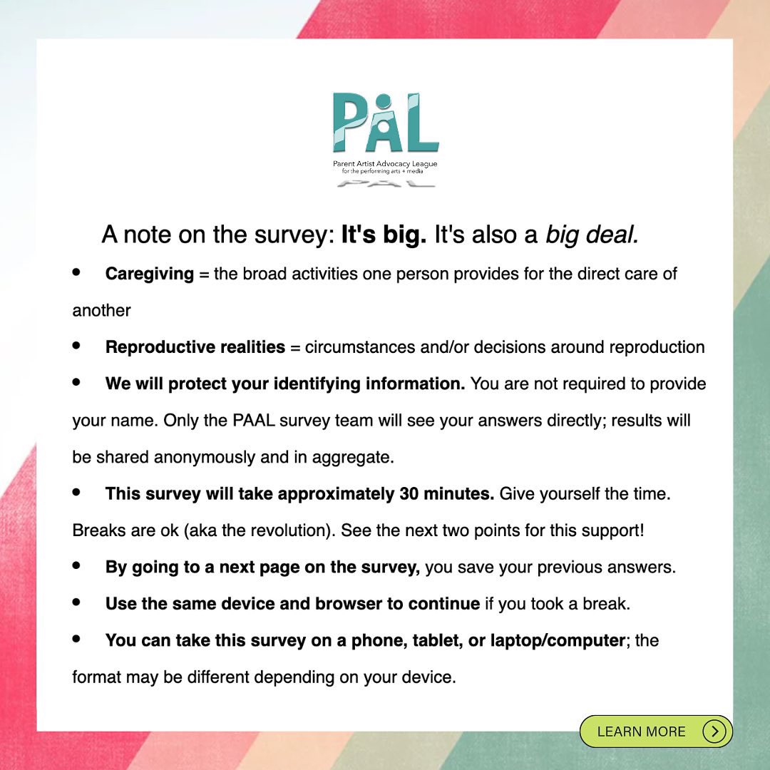 PAALtheatre's tweet photo. 🚨BREAKING🚨 PAAL Introduces The BIG SURVEY of CARE: The Pipeline Project, a multi-year project to gather radical #data around the #impact of #caregiver and #reproductive realities on workers in our field.
.
Take survey HERE: https://t.co/mPq8EZ1oUc
.
#theatre #parents #childcare https://t.co/a1zfky4V2V