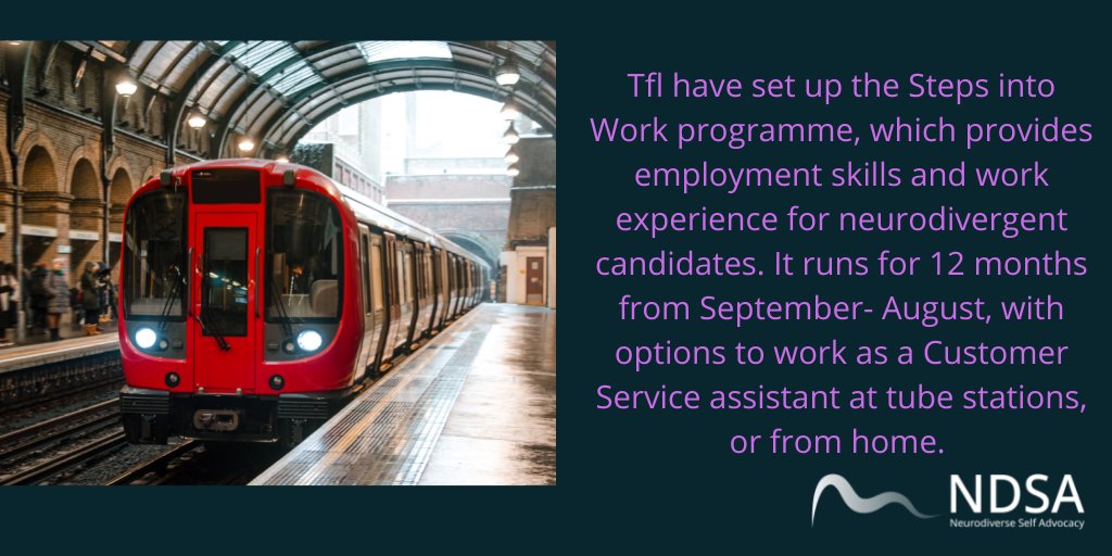 ‘TfL have set up Steps into Work, which offers work experience and skills for neurodivergent people. It runs for 12 months from September, with options to work as Customer Service assistant at tube station and from home.', #Neurodivergent tfl.gov.uk/corporate/care…