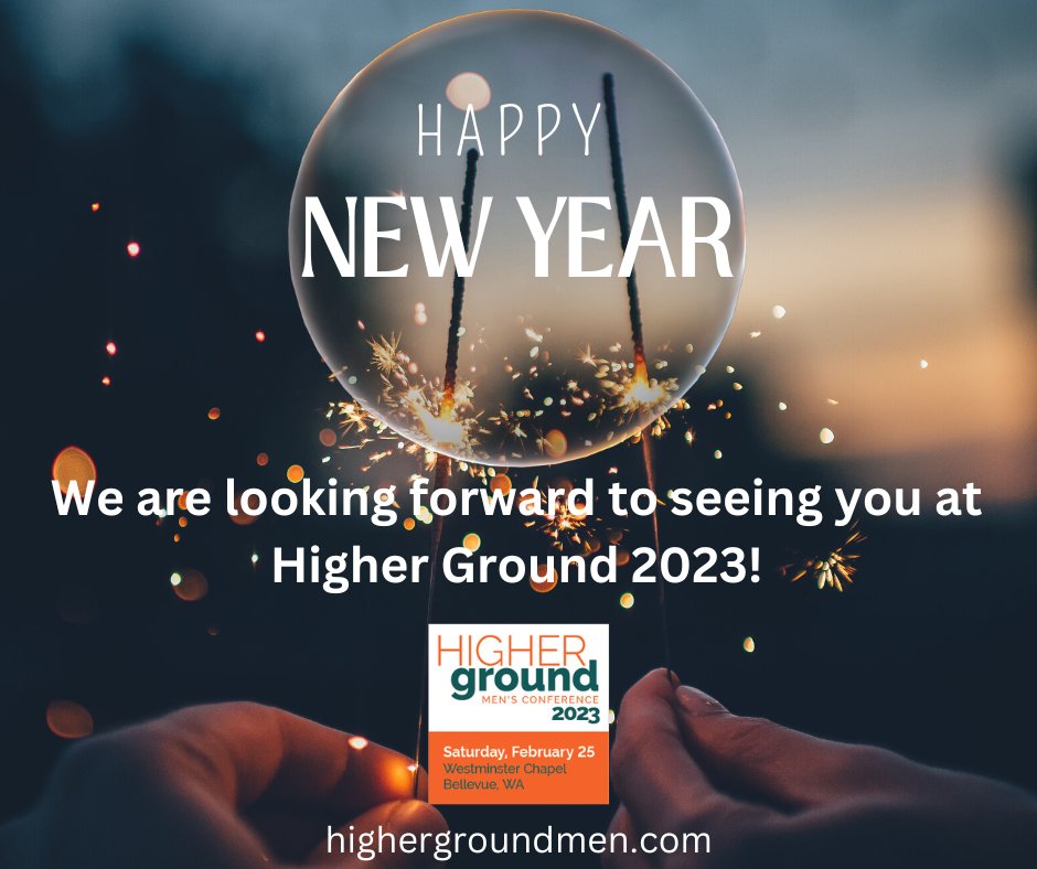 HigherGroundMen's tweet photo. Happy New Year!  We are looking forward to welcoming you to our first IN PERSON Higher Ground Men's Conference since 2020!  New Year. New Format. In-Person &amp; Live Stream. Join us!  Details and tickets at https://t.co/gucC0pGRYZ #Integrity #CelebrateRecovery https://t.co/6fegRw6fzr
