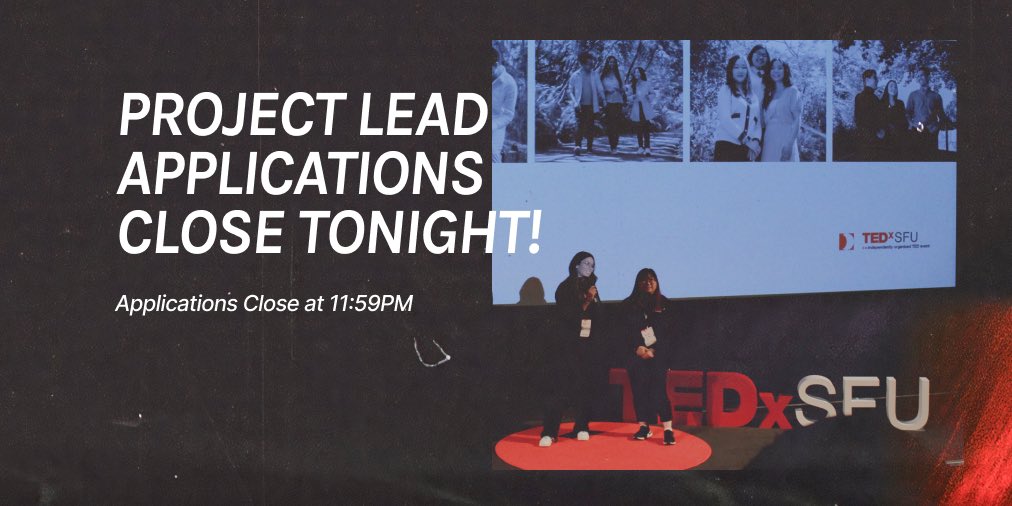 Apply to be a Project Lead before Midnight! ⏰ Don't miss out on an opportunity to gain experience, create professional connections and lead the behind-the-scenes of TEDxSFU 2023! Applications close tonight at 11:59 pm. Apply now at linktr.ee/tedxsfu #TEDxSFU #TEDx #SFU