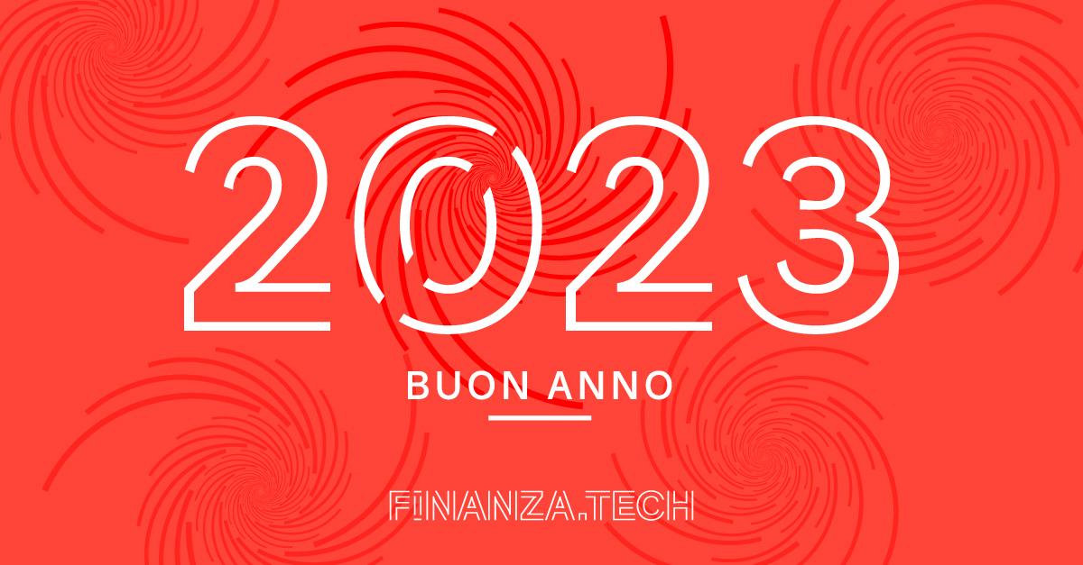 Finanza.tech vi augura #buonanno!🎇

Salutiamo il 2022 certi che il 2023 sarà un anno di nuovi #obiettivi, nuove #opportunità e soprattutto di continua #crescita. 📈

#newyear #auguri #newchallenges #newprojects #finanza #PMI #impreseitaliane #fintech #fintechnews