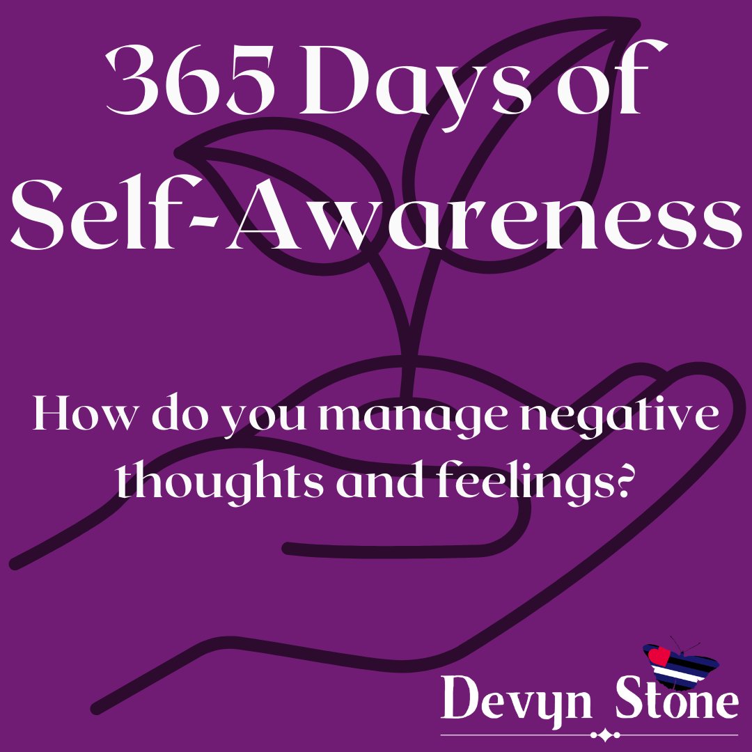 TheDevynStone's tweet photo. Self-Awareness QOTD: How do you manage negative thoughts and feelings? https://t.co/3JJ5PIgqGa