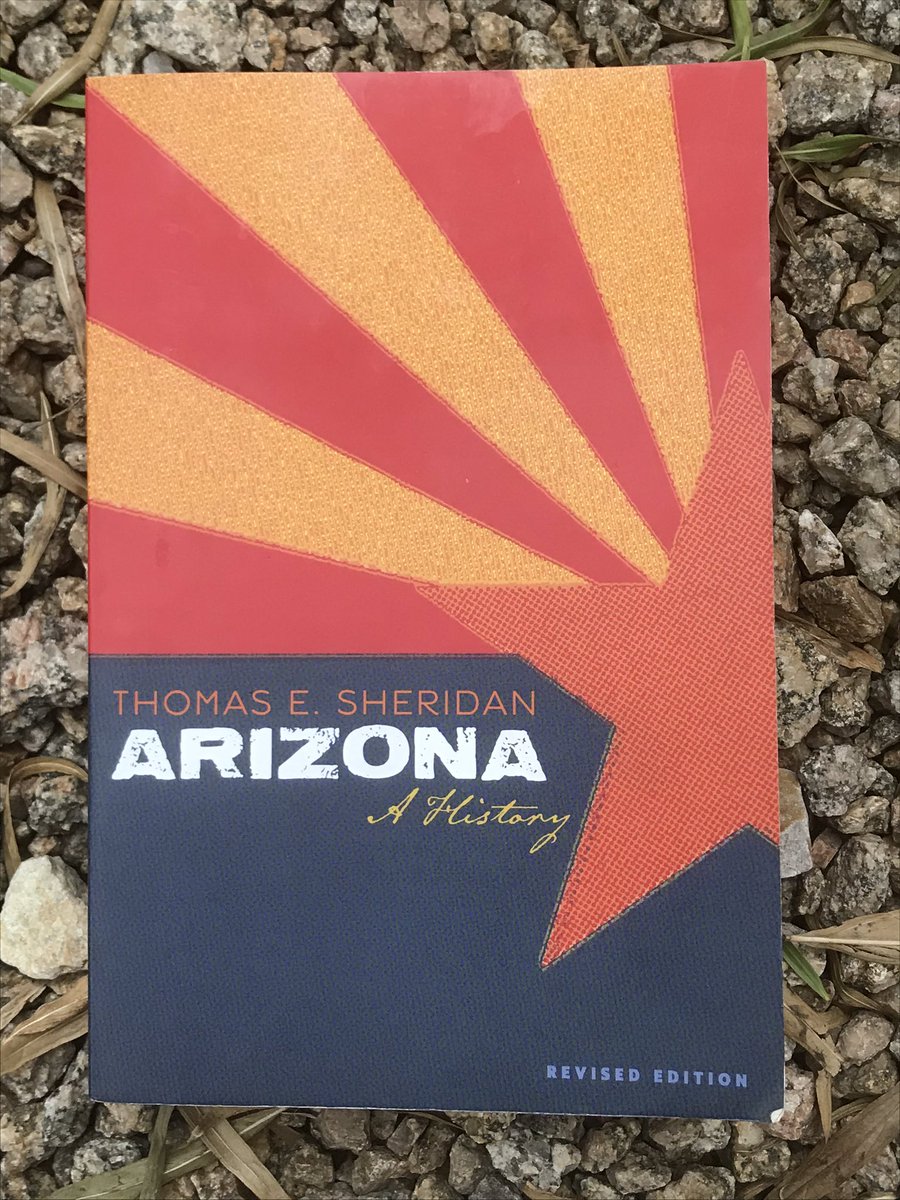 And now I know ... “This book interprets Arizona’s past into three major phases - incorporation, extraction, and transformation - that mark Arizona’s integration into ... the modern world system.”