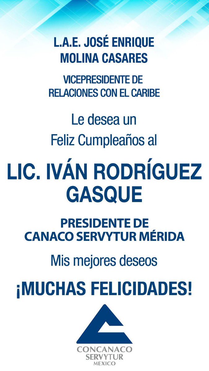 Feliz Cumpleaños Estimado Presidente de <a href="/canacomerida/">canacomerida</a> <a href="/IRG2021/">Iván Rodríguez Gasque</a> @Concanaco