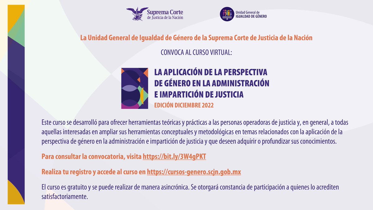 genero_scjn's tweet photo. La Unidad General de Igualdad de Género @genero_scjn te invita al curso virtual "La aplicación de la perspectiva de género en la administración e impartición de justicia" de diciembre de 2022 a 28 de abril 2023. https://t.co/vzACUL5qlq