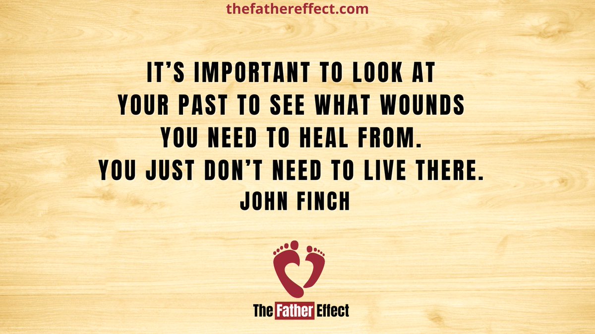 thefathereffect's tweet photo. It’s important to look at your past to see what wounds you need to heal from. You just don’t need to live there. #TheFatherEffect https://t.co/1USY3RsexA https://t.co/f9NGQVkAiz