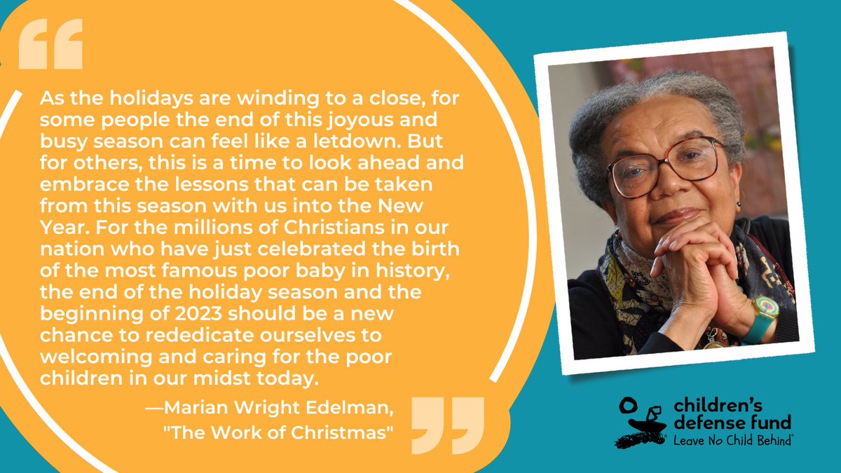 ChildDefender's tweet photo. Read "The Work of Christmas," the latest Child Watch® column by Marian Wright Edelman: https://t.co/GKGMWu7Q5q

#ChildWatch #ChildrensDefenseFund #MarianWrightEdelman https://t.co/e3flHvOkCS
