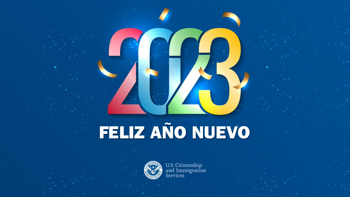 USCIS_es's tweet photo. ¡USCIS le desea a usted ya su familia un Año Nuevo muy feliz y en salud! Como recordatorio, nuestras oficinas estarán cerradas el 2 de enero y vuelven a abrir el 3 de enero. https://t.co/p3n6R7Zlnl