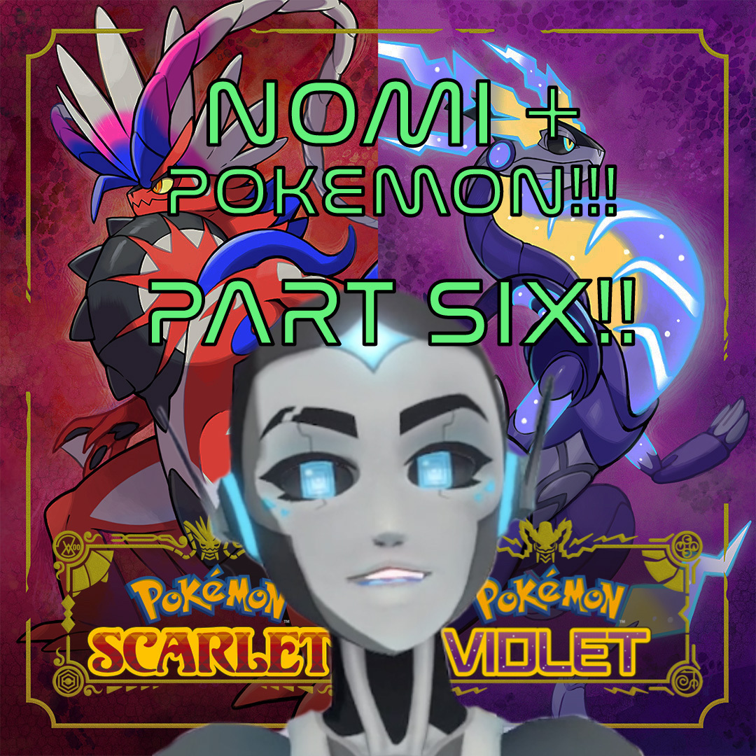 NOMI_nym's tweet photo. Going live in just a bit with more #PokemonScarletViolet! Ash may have retired, but I am just getting started... https://t.co/7tn1CYHgHE #vtuber #streaming #VTuberUprising https://t.co/5WMAslRSwX