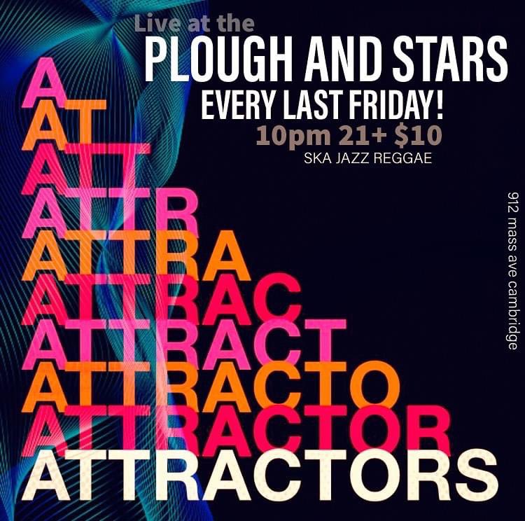 and_plough's tweet photo. Dig your pork pie hat out of the closet because The Attractors will be skanking it up at The Plough & Stars TONIGHT at 10:00 pm.
#bostonmusicscene #bostonska #bostonlivemusic #bostonreggae https://t.co/G2XVLpa8Wc