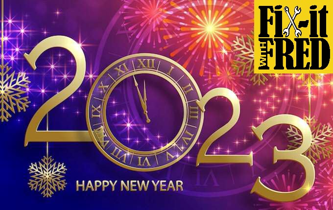 Fixitwithfred's tweet photo. Soon it will be 2023.
It will be the best year yet!
Spend some time this weekend with someone you love
We are closed until 1/3/23 to spend new year holiday with our families.
Have a safe &amp; happy New Year
#FIWF
#HappyNewYear
#HappyNewYear2023
#StaySafe
#FixitWithFred
#FixitFred https://t.co/k732fGU9eJ