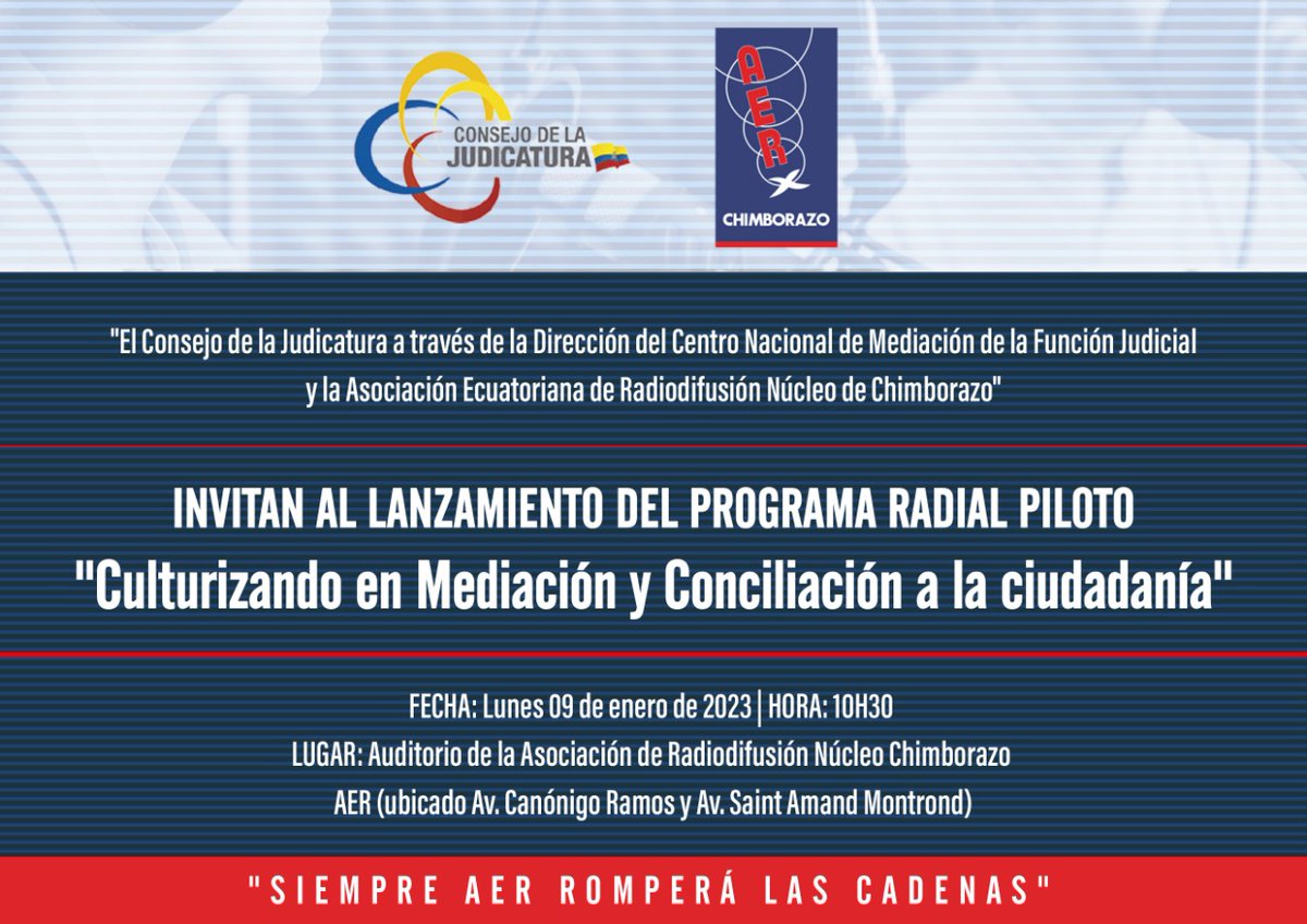 AerChimborazo's tweet photo. "El Consejo de la Judicatura a través de la Dirección del Centro Nacional de Mediación de la Función Judicial y @AerChimborazo  invitan al Lanzamiento del Programa Radial Piloto: "Culturizando en Mediación y Conciliación a la ciudadanía" https://t.co/gzWAR9N7L3