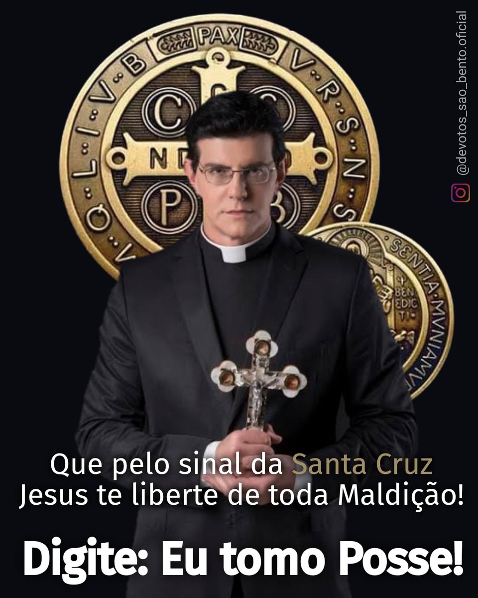 DevotosSaoBento's tweet photo. EU TOMO POSSE!

A CRUZ SAGRADA SEJA NOSSA LUZ! 🙏✝️ https://t.co/1uQIig1naV