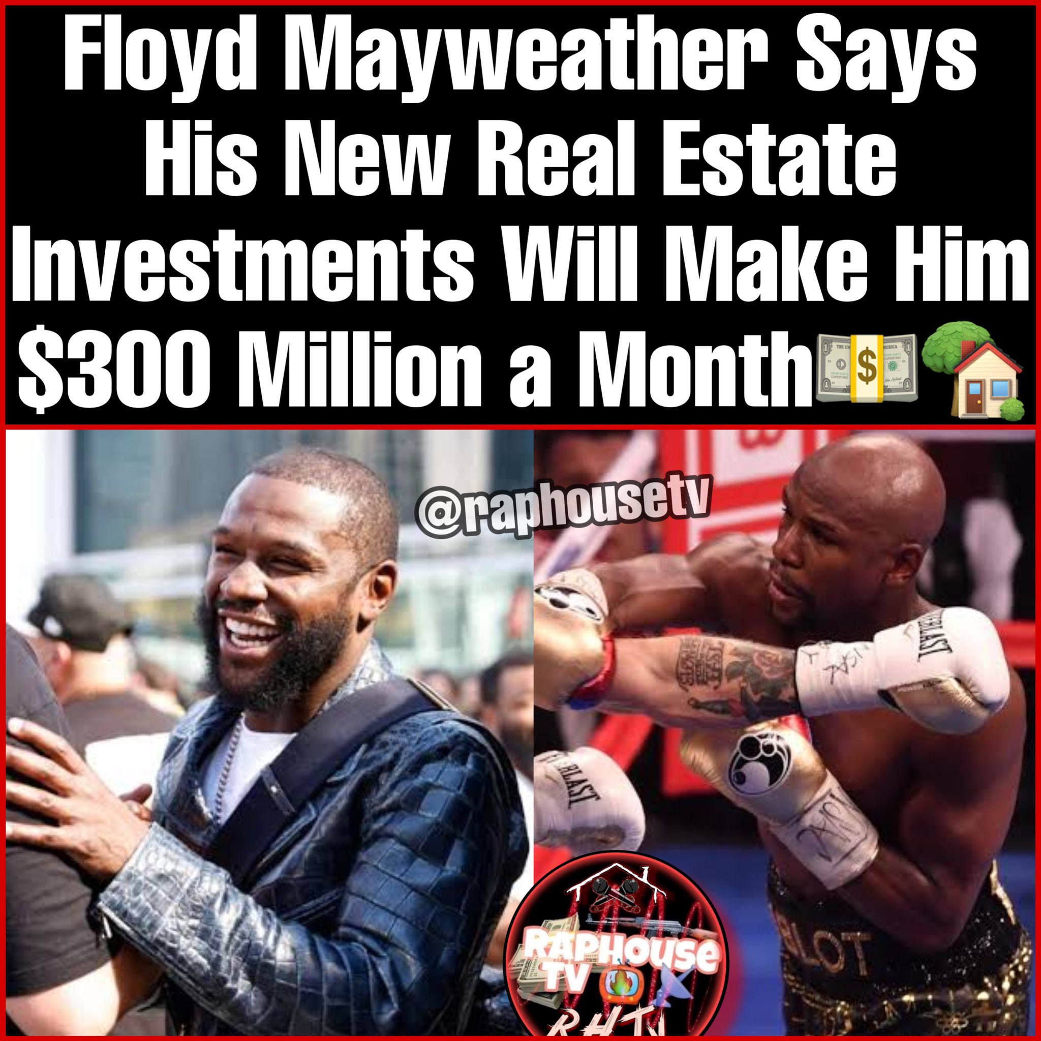 Raphousetv (RHTV) on Twitter "Floyd Mayweather Says His New Real