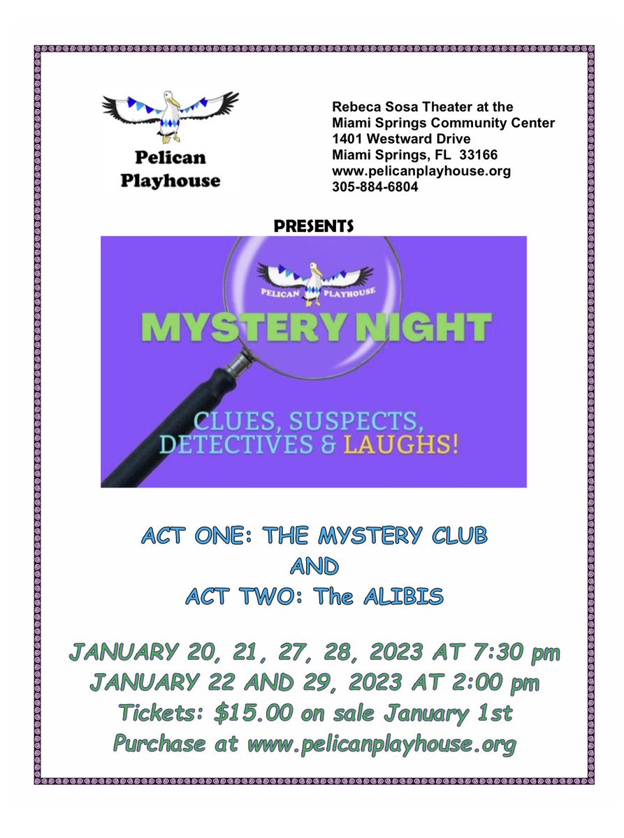 PelicanPH's tweet photo. Happy New Year from the Pelican Playhouse! We’re hard at work polishing our lines and prepping our props for our upcoming production featuring a night of mysteries. Start your new year with family fun and laughs. Tickets on sale New Year’s Day! #miamitheatre #miamisprings https://t.co/HCzFMKWmrZ