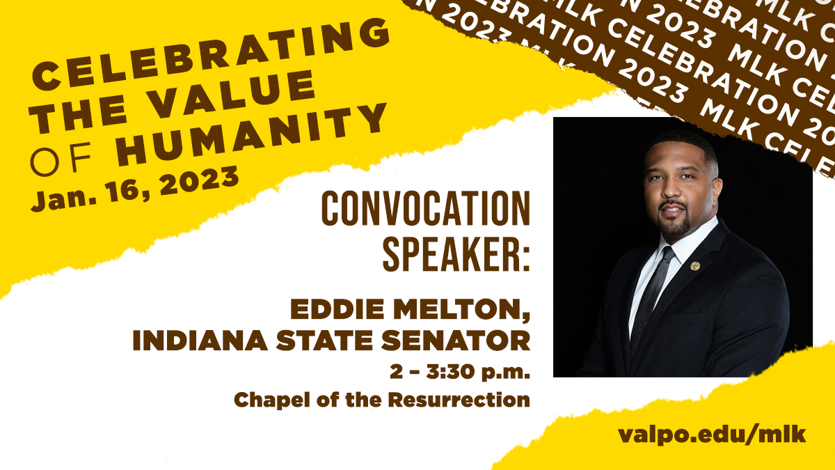 ValpoU's tweet photo. We are happy to announce the 2023 MLK Day celebration will feature a keynote address from @SenEddieMelton.

Join us for convocation on January 16, 2023 from 2 – 3:30 p.m. For more information and a full list of scheduled events, visit https://t.co/uzGkOAD8Bo https://t.co/plZd6d472J