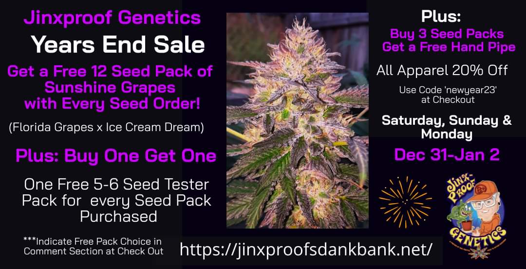 Check out our Years End Sale! Perfect time to stock up on apparel or grab Comfortably Dumb F2 now available in the Dank Bank! #HappyNewYear2023 #Cannabis #CannabisCommunity #GrowYourOwn