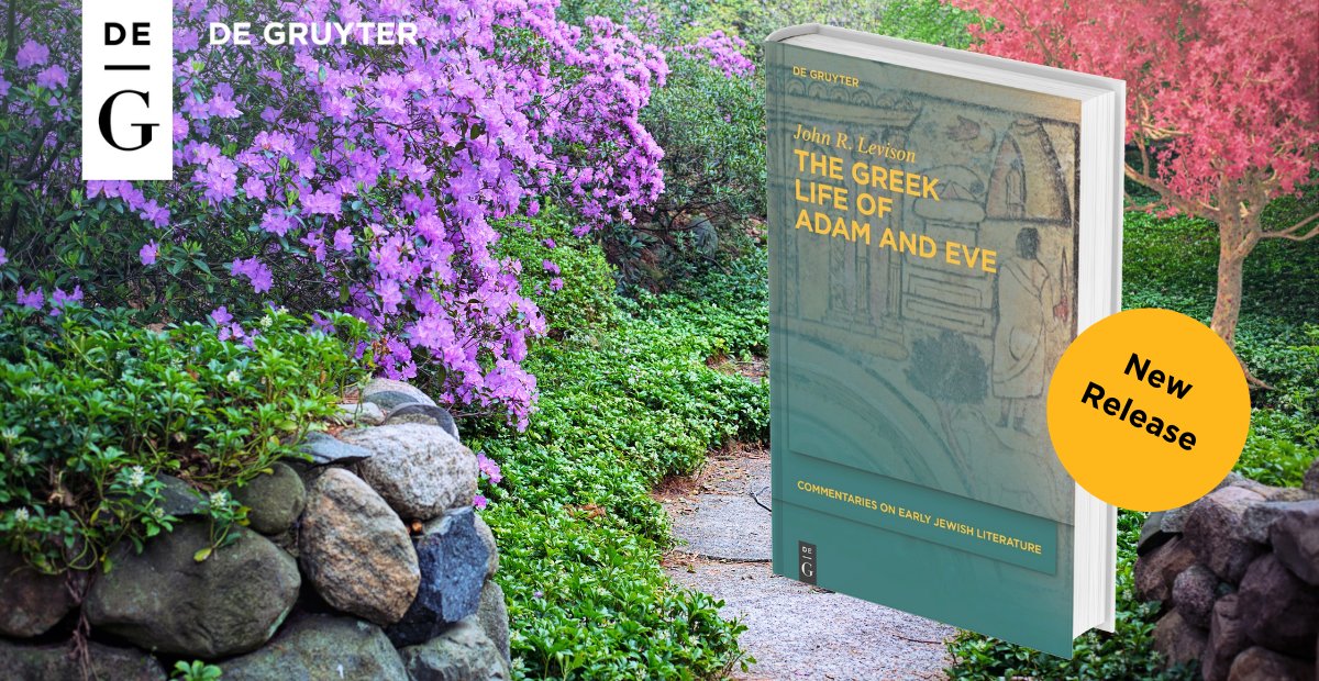 degruyter_TRS's tweet photo. #NewRelease
🌟
In this monumental work, Jack Levison provides a new translation of the Greek Life of Adam and Eve, together with extensive commentary on the text and manuscript history.
Series: #CEJL
🌳
More here👉🏾https://t.co/T6nA7ZKQmw https://t.co/BAa23PgerO
