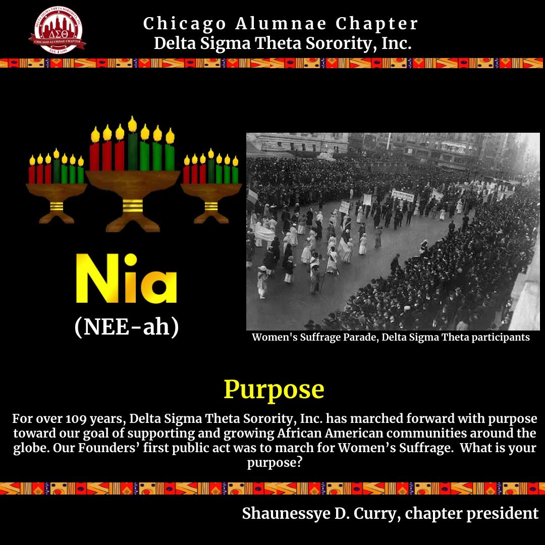 ChicagoDeltas's tweet photo. It’s Day 5 — NIA — of Kwanzaa, the seven-day Black cultural celebration established by American activist and author Maulana Karenga. Please join the #ChicagoDeltas in recognizing and honoring this day. #Kwanzaa2022 #ShareTheValues #ForTheCulture https://t.co/SRisPtUBnB