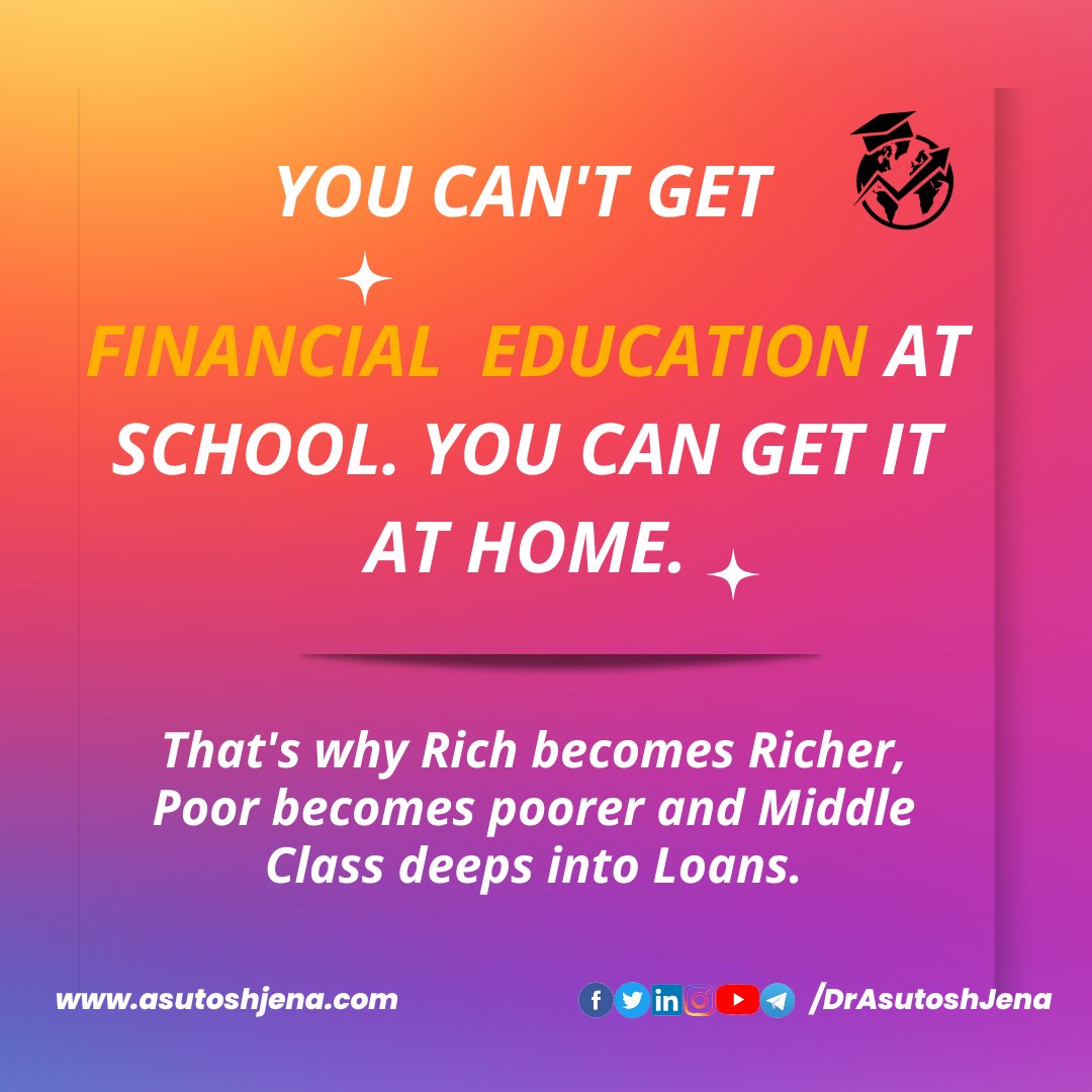 #FinancialEducation is an important part of our #Learning, but only those are #FortunateToLearn all those who belongs to such an #Environment.
That's why #RichBecomesRicher, Poor becomes Poorer and #MiddleClass deeps into #Loans.

From #AsutoshJena by #MyDigitalGurukul