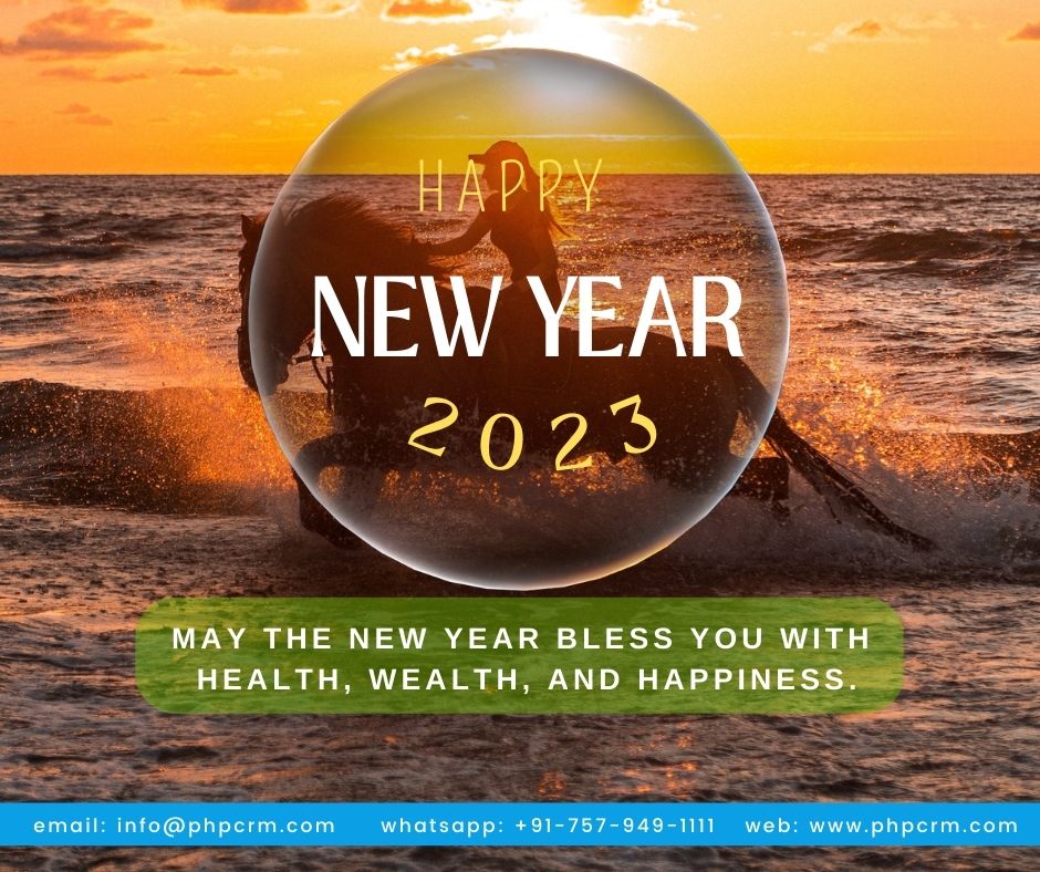 CrmPhp's tweet photo. May the new year bless you with
health, wealth, and happiness.
Happy New Year 2023 !!!
Regards,
PHPCRM Team
https://t.co/nE6RRYQF5W
@phphrm
#happynewyear #crm #crmsoftware #crmsystem #phpcrm #phphr #dadcrm #studerp #happynewyear2023 https://t.co/xy6Lf0no7U