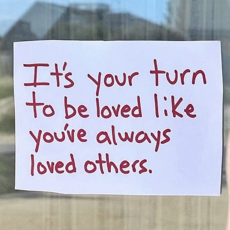 It’s your turn to feel loved…