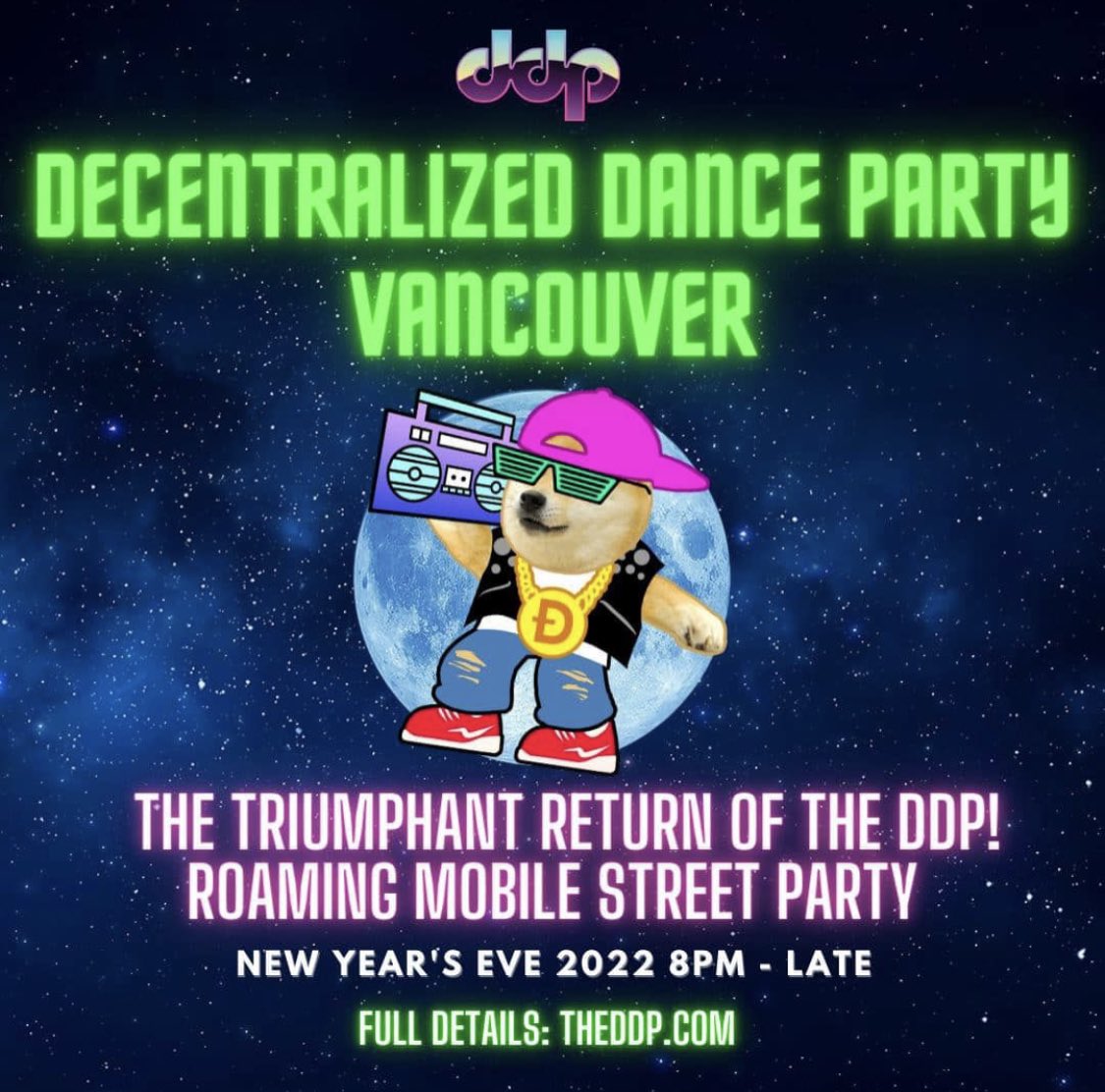 The Decentralized Dance Party returns to the streets of #Vancouver for New Year's Eve 2022! Full info: TheDDP.com #NewYearsEve