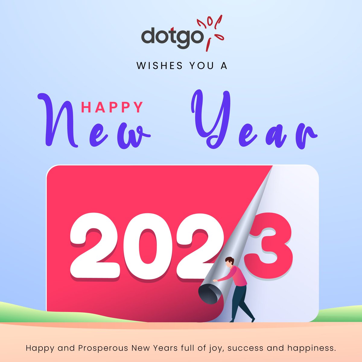 DOTGO's tweet photo. We at Dotgo wish you a Happy and Prosperous New Years full of joy, success and happiness.

#RCS #Marketing #RBM #Google #GrowWithDotgo https://t.co/CdVWp9YsKK