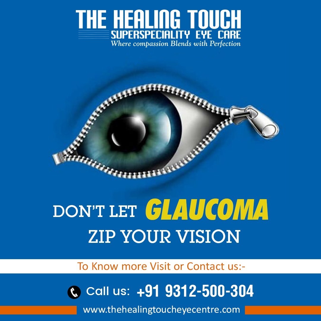 Don't Let GLAUCOMA zip your vision.

Find More Details:
Visit Now: thehealingtoucheyecentre.com
Call Now: +91 9312-500-304
Email: lasikhealingtouch@gmail.com

#thehealingtoucheyecentre #glaucoma #glaucomascreening #glaucomasurgery #eyecare #Eyehealth #healing #eye #vision #eyes
